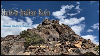 Never Before Seen Indian Ruin Near Prescott Arizona [upl. by Jeffry]