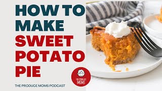 How To Make Sweet Potato Pie With Directions amp Recipe [upl. by Harol]