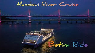 Mandovi River Cruise  Betim Ride lonerangertn [upl. by Schulz578]