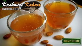 Traditional Kashmiri Kahwa Recipe  Immunity Boosting Green Tea [upl. by Ihn]