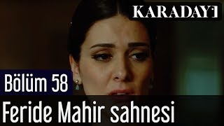 Karadayı 58Bölüm Feride Mahir Sahnesi [upl. by Blanka815]