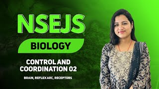 NSEJS  BIOLOGY  Control and Coordination 02  Class 10 [upl. by Oinigih]