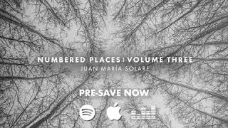 Piano Numbered Places Vol 3 Teaser  Juan María Solare [upl. by Aneelad]