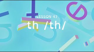 Lesson 47  th th unvoiced  UFLI Foundations Home Practice [upl. by Ynoep273]