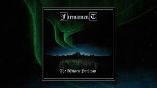 Firmament  The Ætheric Pathway Full Album [upl. by Tsirc]