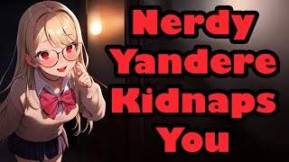 Nerdy Yandere Kidnaps You F4M ASMR [upl. by Arhsub]