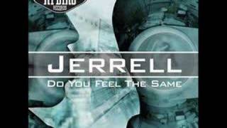 Jerrell  Do You Feel The Same [upl. by Azerila]