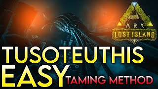 How To Tame TUSOTEUTHIS EASY On Lost Island😱  ARK Survival Evolved [upl. by Eiramadnil]