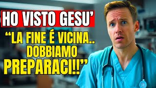 Medico Muore e Incontra Gesù La Fine del Mondo è Vicina  ESPERIENZE DI PRE MORTE NDE [upl. by Branen178]