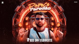 O Rei do Faroeste  Papoco de Paredão  Repertório Atualizado [upl. by Aidyl]