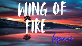 SiaWINGS OF FIRE LYRICSenglishsongs lyrics sia trading [upl. by Shipp]