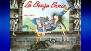 audiolibro Cuento LA BRUJA BERTA [upl. by Placidia]