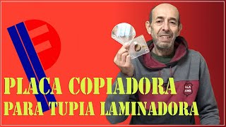 Placa copiadora para tupia laminadora [upl. by Aylsworth]