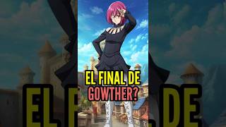 EL FINAL DE GOWTHER SE ACERCA loscuatrocaballerosdelapocalipsis nanatsunotaizai [upl. by Dunaville456]