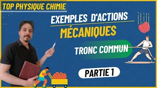 exemples dactions mécaniques tronc commun partie 1 [upl. by Dustan]