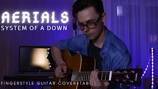 SYSTEM OF A DOWNAERIALS на ГИТАРЕ  FINGERSTYLE  TAB [upl. by Bertelli]