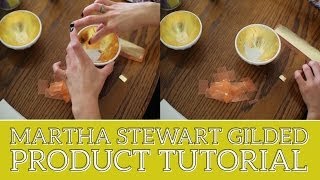 Martha Stewart Gilding Product Review [upl. by Niboc]