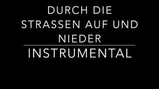 Durch die Strassen auf und nieder INSTRUMENTAL [upl. by Adore845]