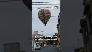 Aterrizan globos aerostáticos de emergencia en Acolman Estado de México 🚨 HechosMeridiano [upl. by Adneral]