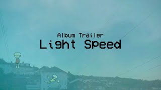 TSS  Light Speed Album Trailer [upl. by Benzel]