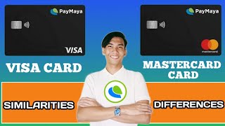 Differences and Similarities of PAYMAYA VISA CARD AND MASTERCARD [upl. by Hun]