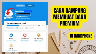 CARA MUDAH MEMBUAT EWALLET DANA PREMIUM [upl. by Anirhtak]