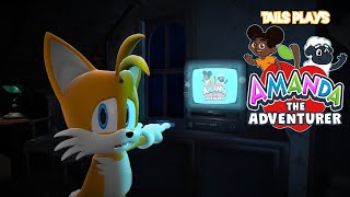 Tails plays  AMANDA THE ADVENTURER [upl. by Dione485]