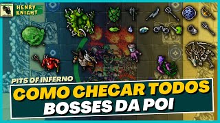 TIBIA COMO CHECAR TODOS OS BOSSES DA POI  PITS OF INFERNO   GRAVEI TODOS [upl. by Nojel]