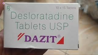 Dazit 5mg tablet  desloratadine 5mg Tablet  Dazit 5mg Tablet uses side effects amp benefits review [upl. by Tahpos144]