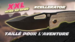 Xcellerator  un grand couteau pliant pour laventure [upl. by Portingale]