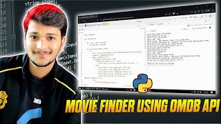 Day 4850  Python Movie Finder using OMDB API  Python Full Course for Beginners [upl. by Belter]