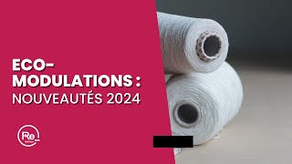 Ecomodulations  les nouveautés en 2024 [upl. by Kellina389]