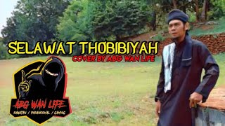 SELAWAT THOBIBIYAH COVER BY ABG WAN LIFE 10 MINIT [upl. by Acinorrev975]