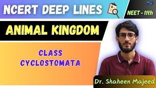 L12 Class Cyclostomata and Chondrichthyes  Animal Kingdom  11th  NEET  Dr Shaheen Sir [upl. by Rafaello]