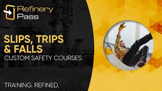 Refinery Pass  Online Slips Trips amp Falls Course Sample [upl. by Ecenaj]