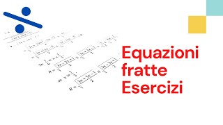 Equazioni fratte  Esercizi parte 1 [upl. by Llekcor]