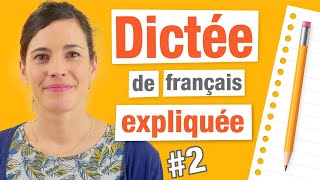 Dictée en Français 2  Ferezvous un sansfaute  Corrections  Explications [upl. by Nabala]