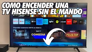 Como Encender un Smart TV Hisense SIN el Mando [upl. by Trefler160]