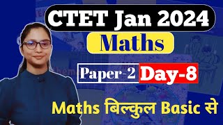 CTET Maths Paper 2 Preparation  CTET Paper 2 Maths  CTET Junior level Maths  CTET 2024 [upl. by Nomihs]