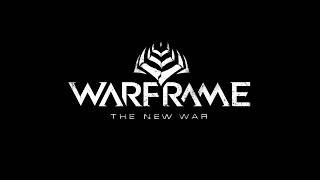 Warframe The New War Opening Soundtrack [upl. by Jari]