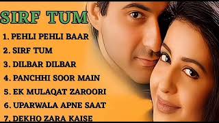 ❤️Sirf Tum❤️ Movie All Songs  Sanjay Kapoor  Priya Gill amp Sushmita Sen  All Time Songs [upl. by Ellerahc]