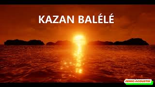 KAZAN BALELE  CHANT DOFFERTOIRE GOURO [upl. by Nilrem]