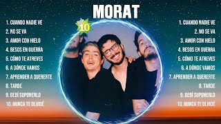 Morat Mix Éxitos Lo Mas Nuevo 2023  Lo Mejor Canciones [upl. by Alina912]