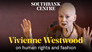 Vivienne Westwood on human rights and fashion activism [upl. by Dlopoel]