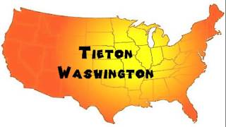 How to Say or Pronounce USA Cities — Tieton Washington [upl. by Yrmac]