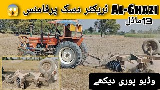 2013 Model AlGhazi tractor disk performance 😱🤯 [upl. by Zipporah]