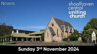 SCUC Nowra Worship Service  3 November 2024 [upl. by Annocahs]