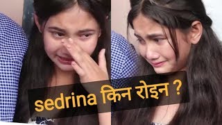 किन रोइन Sedrina  sedrina sharma  Anubhav Regmi  Nai Nabhannu La 5 [upl. by Aicela]