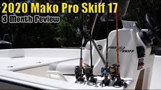 2020 Mako Pro Skiff 17  3 Month Review [upl. by Ayek]