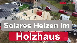 Solares Heizen im Holzhaus  Solarthermie zum Heizen [upl. by Laddie142]